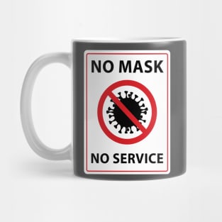 no mask no service Mug